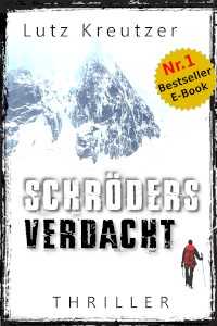Schröders Verdacht